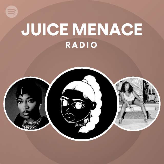 JUICE MENACE Spotify