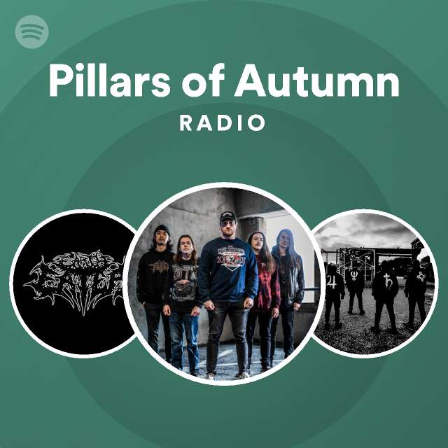 Pillars of Autumn Spotify