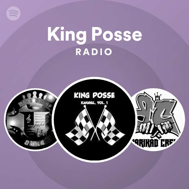 King Posse Spotify