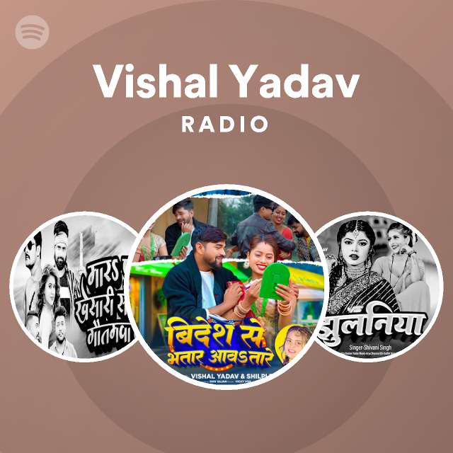 Vishal Yadav on Spotify