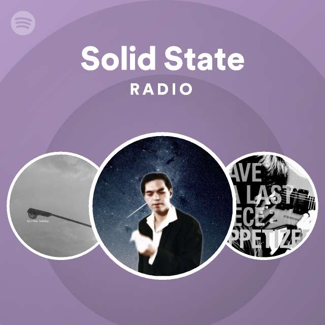 Solid State Radio - playlist by Spotify | Spotify