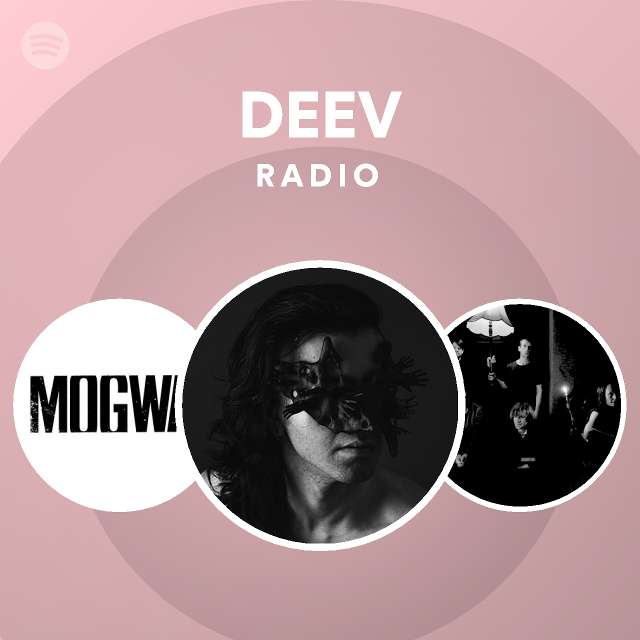 DEEV Radio | Spotify Playlist