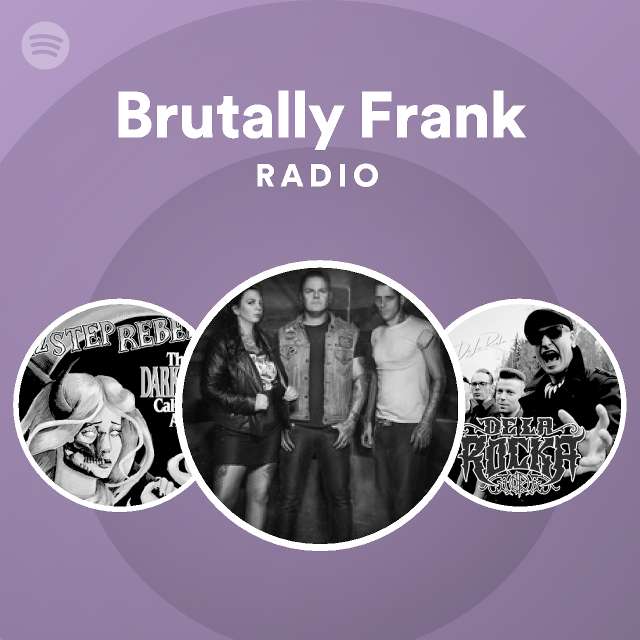 brutally-frank-spotify