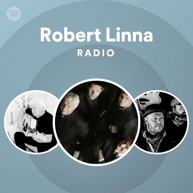 Robert Linna Radio - playlist by Spotify | Spotify