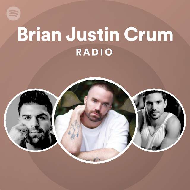 Is justin crum brian where Brian Justin