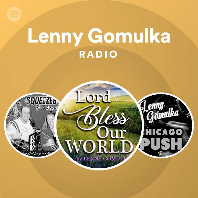 Lenny Gomulka | Spotify
