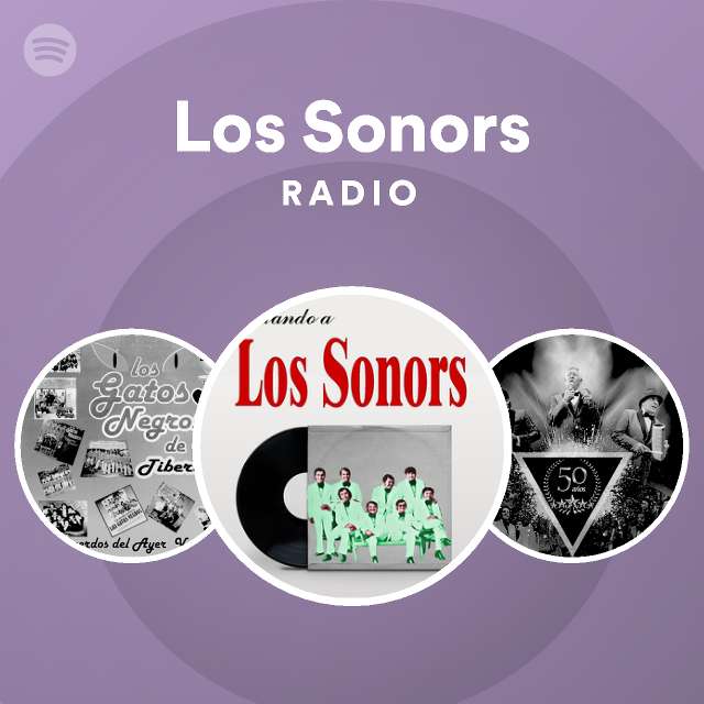 Los Sonors | Spotify