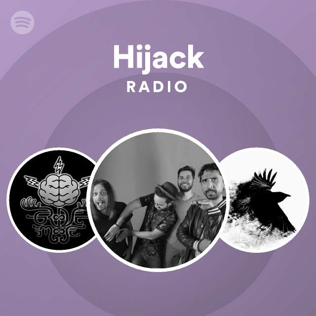 Spotify – Hijack Radio