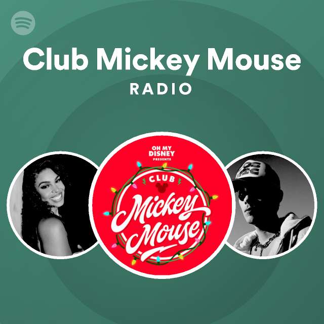 Club Mickey Mouse Radio - playlist by Spotify | Spotify