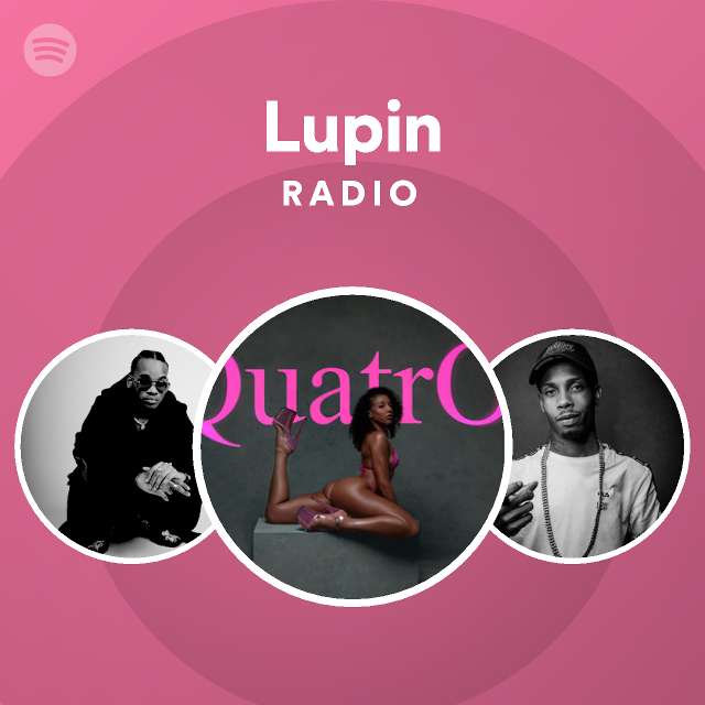 Lupin Radio Spotify Playlist