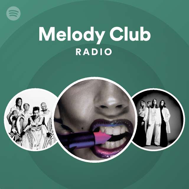 Melody Club | Spotify