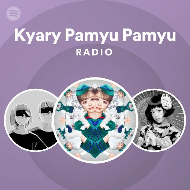 Kyary Pamyu Pamyu Spotify Listen Free