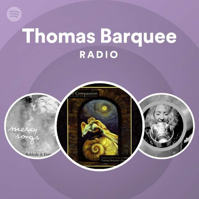 Thomas Barquee | Spotify