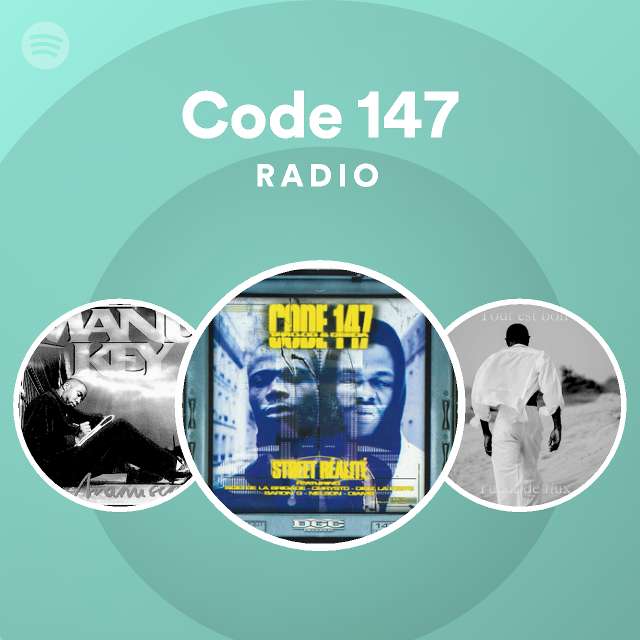 Code 147 Radio - playlist by Spotify | Spotify