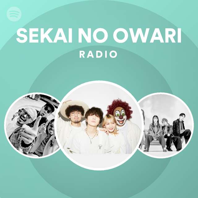 Sekai No Owari Spotify