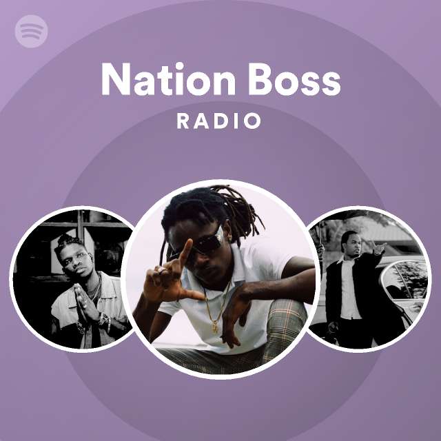 Nation Boss Radio Spotify Playlist