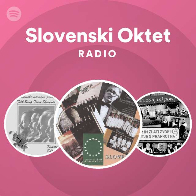 Slovenski Oktet Radio - playlist by Spotify | Spotify