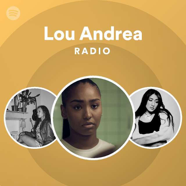 Lou Andrea | Spotify