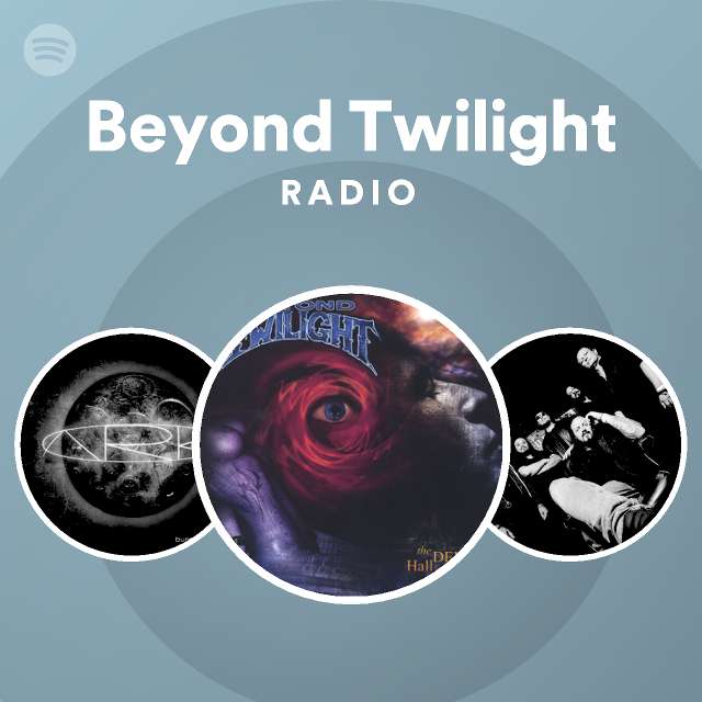 Beyond Twilight | Spotify