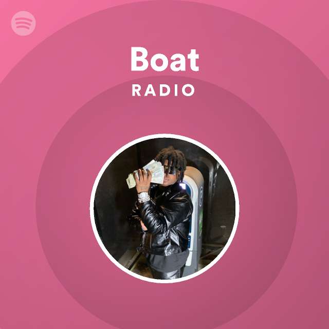 Boat  Spotify