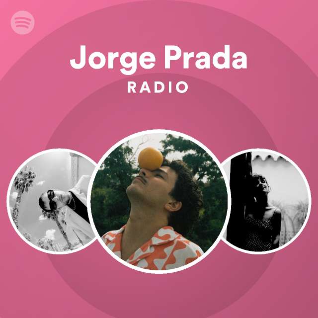 Jorge Prada Radio - playlist by Spotify | Spotify