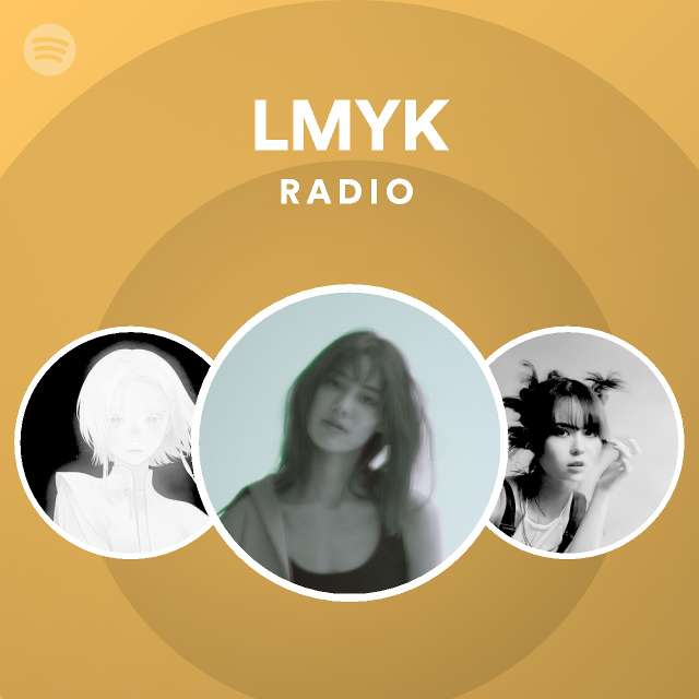 LMYK | Spotify