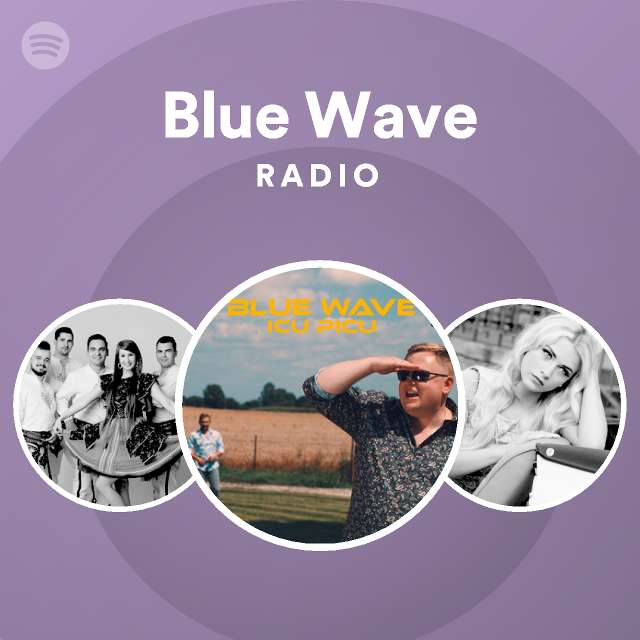Blue Wave Radio - playlist by Spotify | Spotify