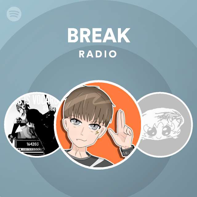 BREAK Radioのサムネイル