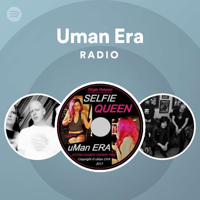 Uman Era Radio Spotify Playlist