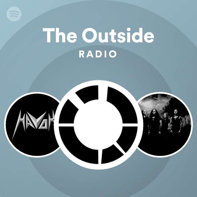 The Outside Radio | Spotify Playlist