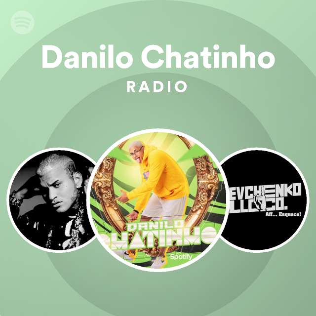 Danilo Chatinho Spotify