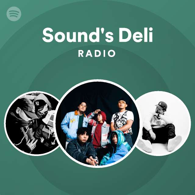 Sound's Deli Radio - playlist by Spotify | Spotify