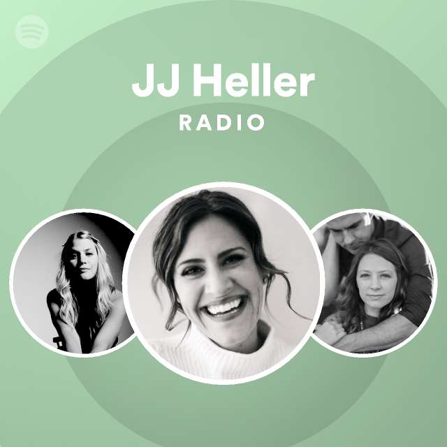 JJ Heller Radio playlist by Spotify Spotify