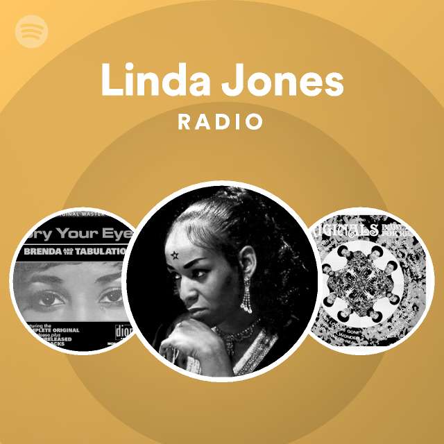 Linda Jones | Spotify