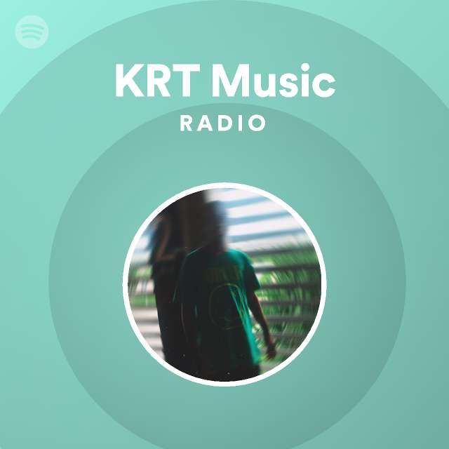 KRT Music | Spotify