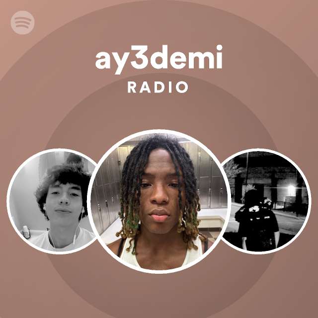 ay3demi Radio - playlist by Spotify | Spotify