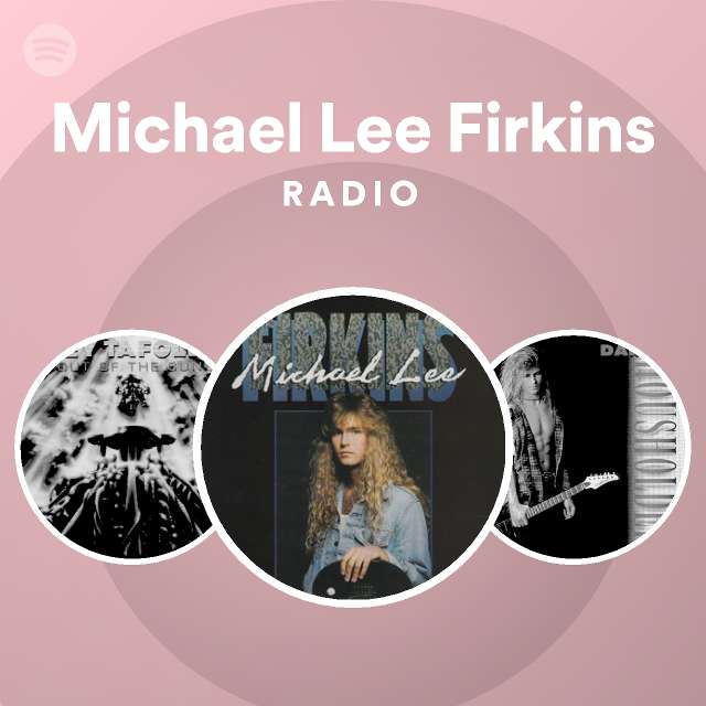 Michael Lee Firkins Radio - playlist by Spotify | Spotify