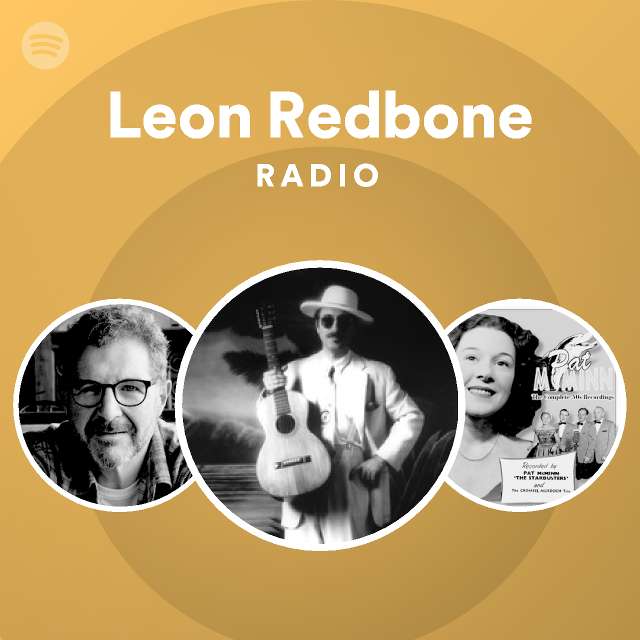 Leon Redbone Radio playlist by Spotify Spotify
