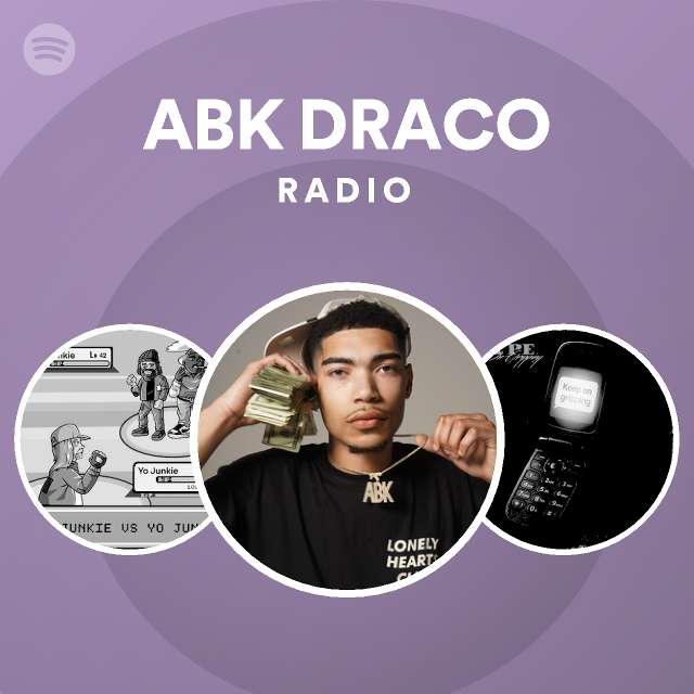ABK DRACO Radio - playlist by Spotify | Spotify