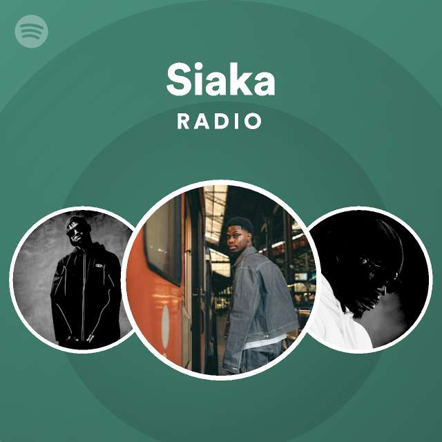 Siaka Radio | Spotify Playlist