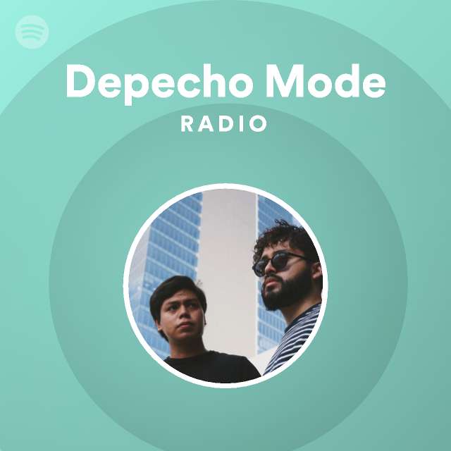 dialecto Baño Cuerpo Depecho Mode Radio - playlist by Spotify | Spotify