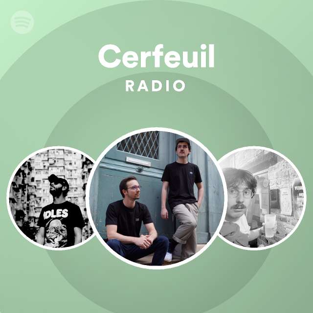 Cerfeuil Radio Spotify Playlist