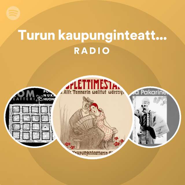 Turun kaupunginteatterin avustajat Radio - playlist by Spotify | Spotify