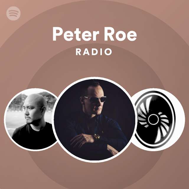 Peter Roe Radio on Spotify