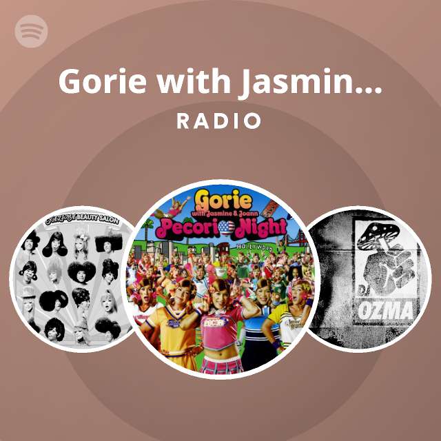 Gorie With Jasmine Joann Spotify