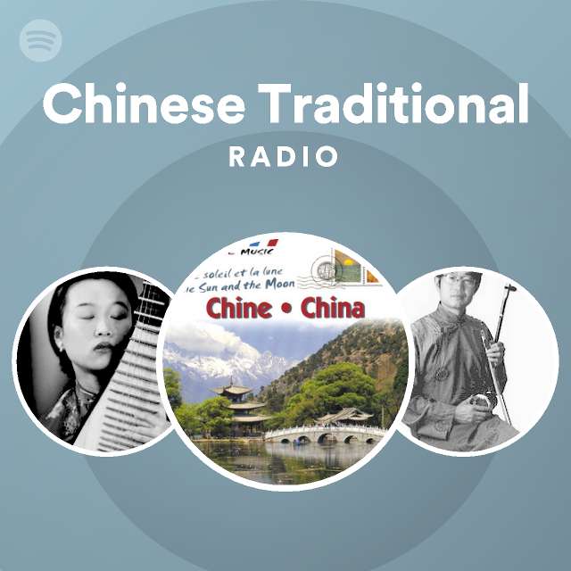 Chinese Traditional Radio Spotify Playlist