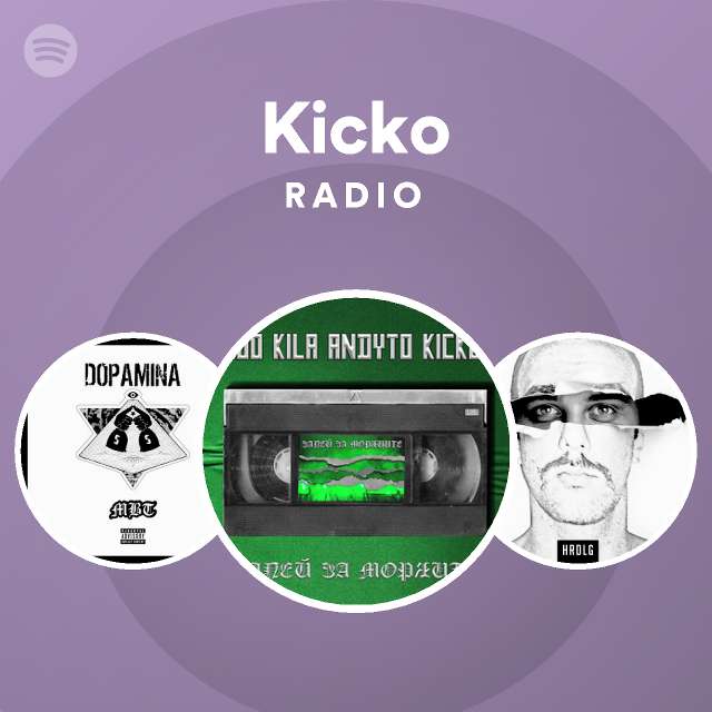 Kicko Radio on Spotify