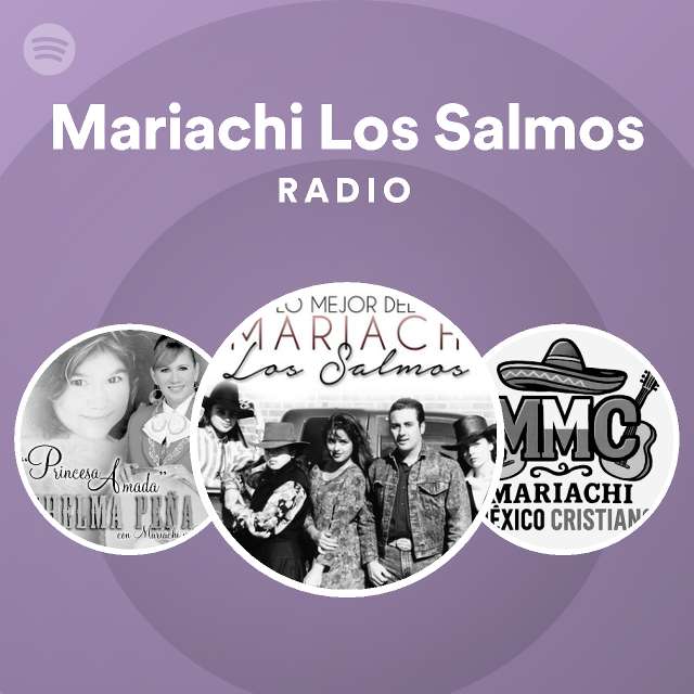 Mariachi Los Salmos Radio Spotify Playlist