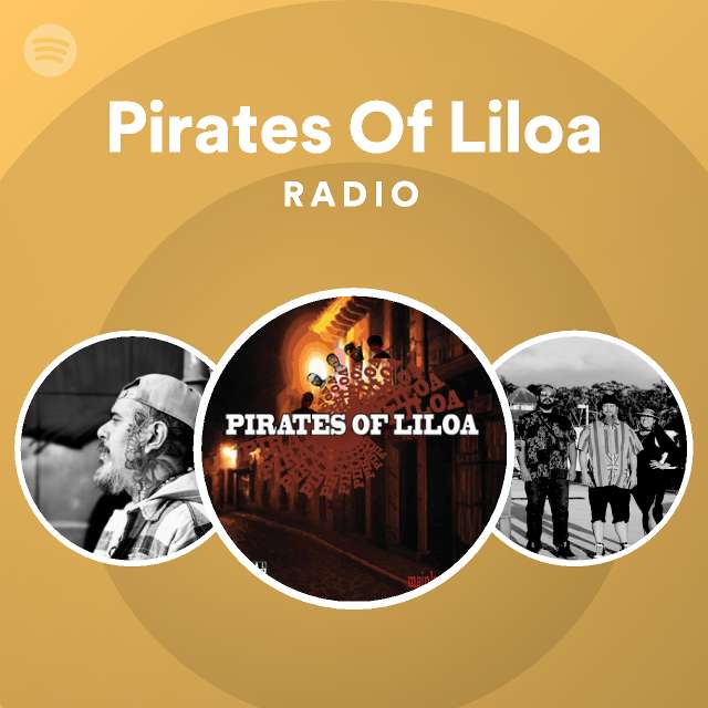 Pirates Of Liloa Spotify Listen Free