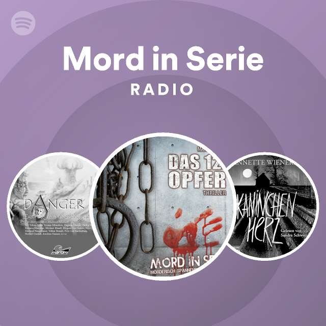 Mord in Serie | Spotify